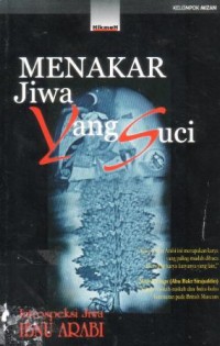 Menakar jiwa yang suci : intropeksi jiwa Ibnu Arabi