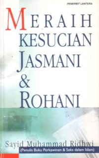 Meraih kesucian jasmani dan rohani