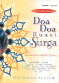 Doa-doa kunci surga : diseleksi dari Mafatih al-Jinan
