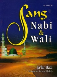 Sang Nabi dan Wali