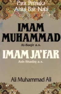Para pemuka Ahlulbait Nabi : imam Muhammad al-Baqir as, imam Ja'far ash-Shadiq as (7-8)