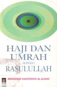 Haji dan umrah seperti Rasulullah