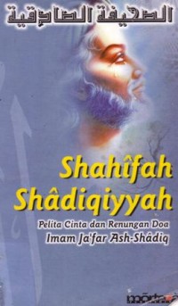 Shahifah shadiqiyyah: pelita cinta dan renungan doa