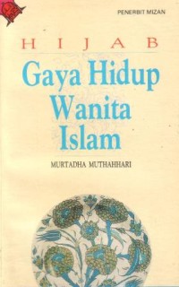Hijab : gaya hidup wanita Islam