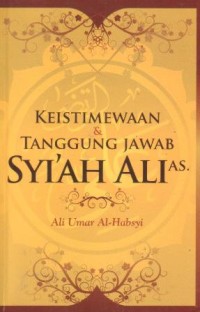 Keistimewaan dan tanggung jawab syi'ah Ali as