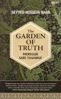 The garden of truth : mereguk sari tasawuf