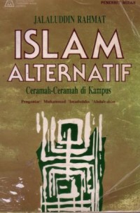 Islam alternatif : ceramah-ceramah di kampus