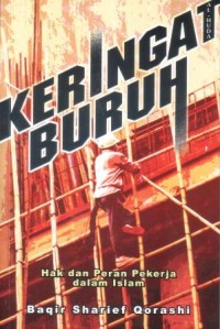 Keringat buruh : hak dan peran pekerja dalam Islam