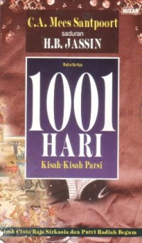 1001 hari kisah-kisah parsi : kisah cinta raja Sirkasia dan putri Radiah Begum ( buku ketiga )