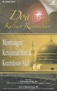 Doa dan kuliah ramadhan : membangun kerjasama hati dan kecerdasan akal