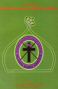 Kesaksian : mengapa saya memilih islam