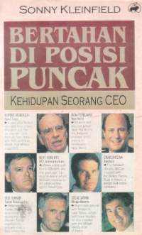 Bertahan di posisi puncak : kehidupan seorang CEO