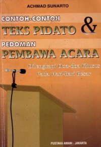 Contoh-contoh teks pidato dan pedoman pembawa acara : dilengkapi doa-doa khusus pada hari-hari besar