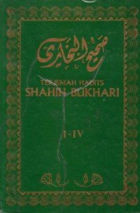 Terjemah hadits shahih bukhari I-IV (jilid I)
