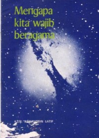 Mengapa kita wajib beragama