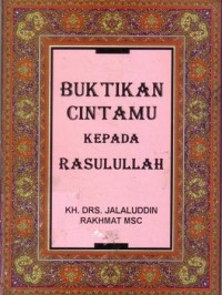 Buktikan cintamu kepada Rasulullah