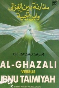 AL-Ghazali versus Ibnu Taimiyah