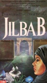 Enam puluh satu tanya jawab tentang jilbab (kerudung)