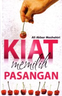 Kiat memilih pasangan