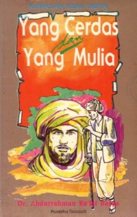 Yang cerdas dan yang mulia : kumpulan kisah tabi'in