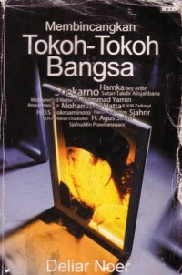 Membincangkan tokoh-tokoh bangsa