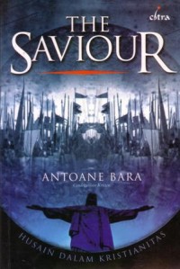 The savior : HUsain dalam kristianitas