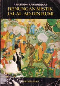 Renungan mistik Jalal Ad-Din Rumi