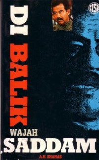 Di balik wajah Saddam
