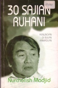 30 sajian ruhani : renungan di bulan ramadhan