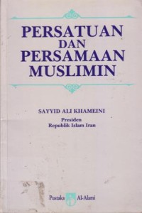 Persatuan dan persamaan muslimin
