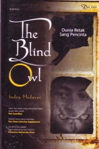 The blind owl : dunia retaksang pecinta