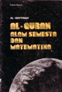 Al-bayyinah al-quran alam semesta dan matematika