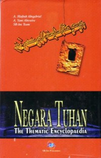 Negara tuhan : the thematic encyclopaedia