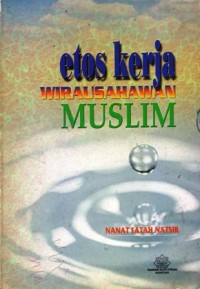 etos kerja wirausahawan muslim