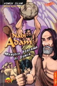 Komik islam ( kisah nabi-nabi) : nabi adam manusia pertama di dunia