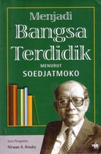 Menjadi bangsa terdidik menurut soedjatmoko