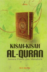 Kisah-kisah al-quran : antara fakta dan metafora