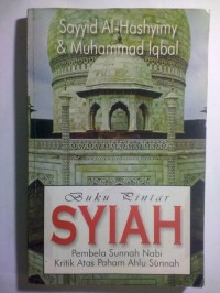 Buku Pintar Syiah: Pembela sunnah nabi; kritik atas paham ahlu sunnah