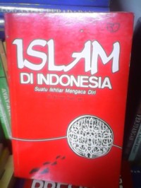 islam di indonesia suatu ikhtiar membaca diri