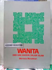 WANITA dan hak-haknya dalam islam