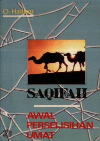 Saqifah : awal perselisihan umat