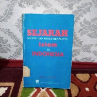 Sejarah masuk dan berkembangnya islam di indonesia