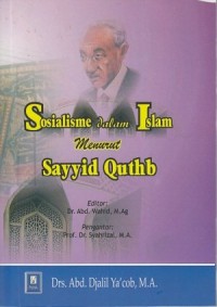 Sosialisme dalam islam menurut sayyid quthb