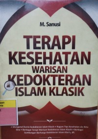 Terapi Kesehatan Warisan Kedokteran islam Klasik