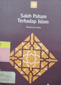 Salah Paham Terhadap ISlam