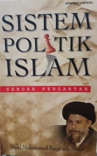 Sistem politik islam : sebuah pengantar