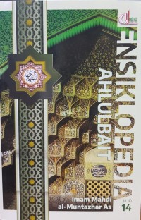 Ensiklopedia Ahlulbait Jilid 14: Imam Mahdi al-muntazhar As