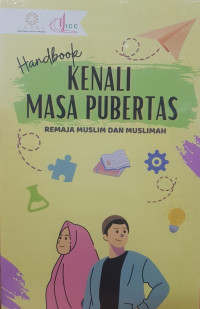 Handbook Kenali Masa Puberitas: Remaja Muslim dan Muslimah