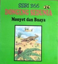 Dongeng Sedunia : Monyet dan Buaya