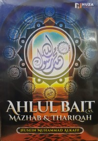 Ahlulbait As: Mazhab dan Thariqat